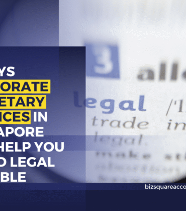5 Ways Corporate Secretary Services In Singapore Can Help You Avoid Legal Trouble