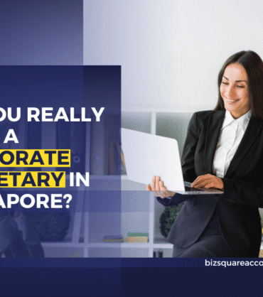 Do You Really Need a Corporate Secretary in Singapore