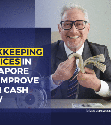 How Bookkeeping Services In Singapore Can Improve Your Cash Flow