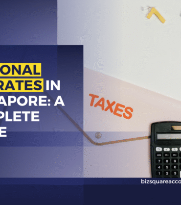 Personal Tax Rates In Singapore A Complete Guide