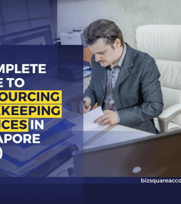 A Complete Guide to Outsourcing Bookkeeping Services in Singapore (2025)